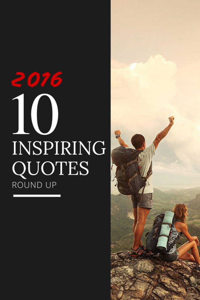 2016 10 Inspiring Quotes Roundup